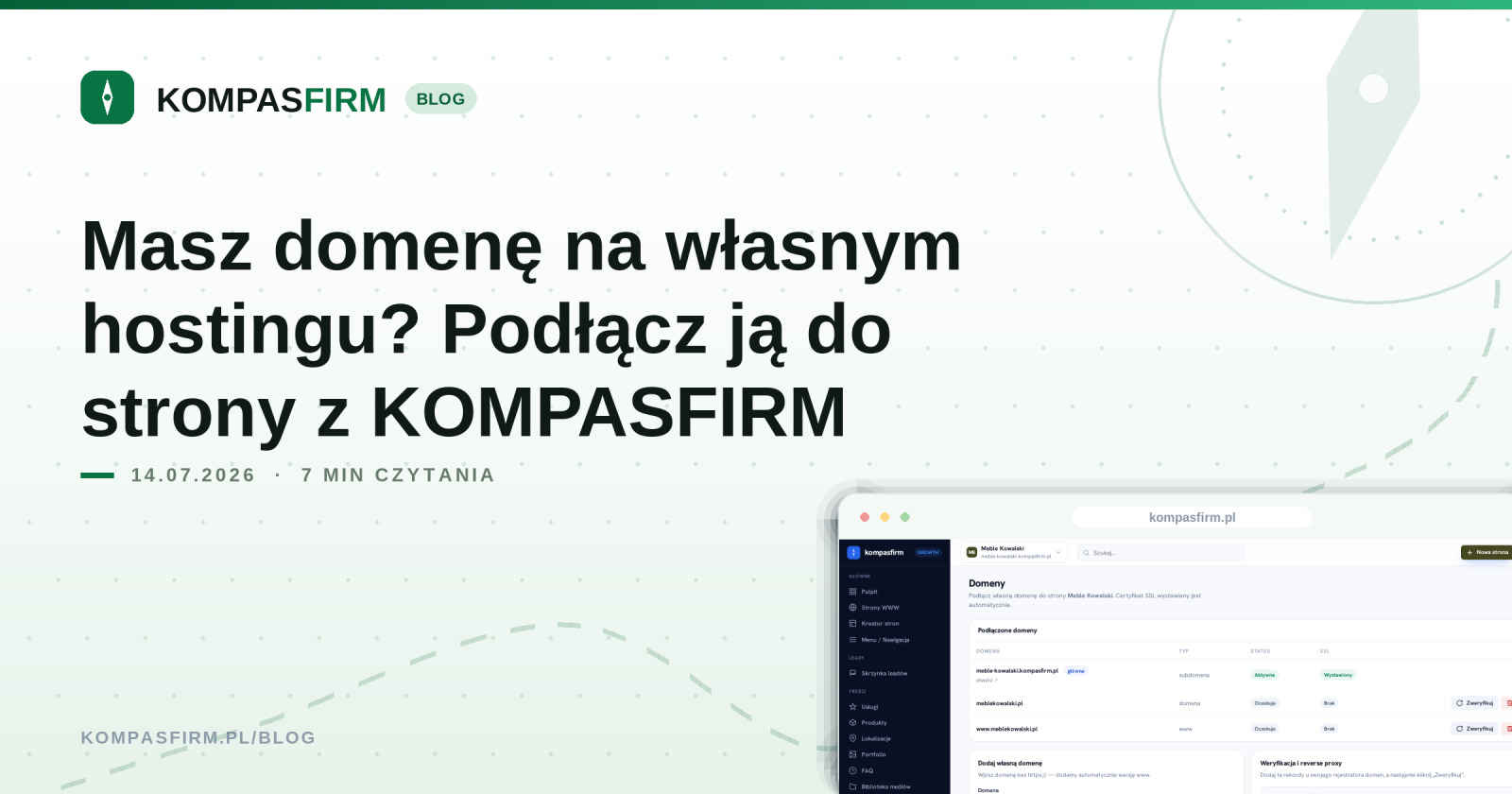 Masz domenę na własnym hostingu? Podłącz ją do strony z KOMPASFIRM