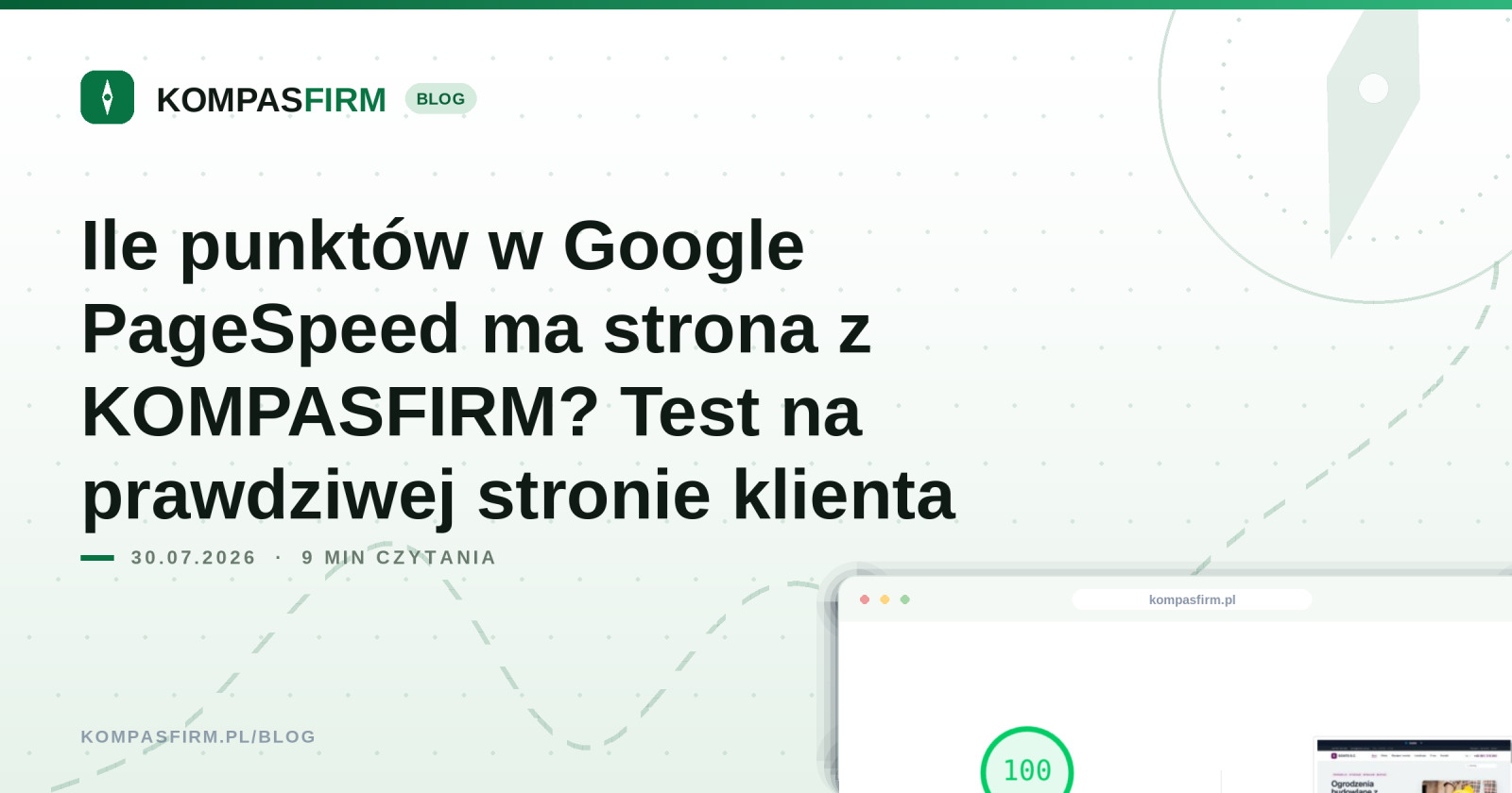 Ile punktów w Google PageSpeed ma strona z KOMPASFIRM? Test na prawdziwej stronie klienta