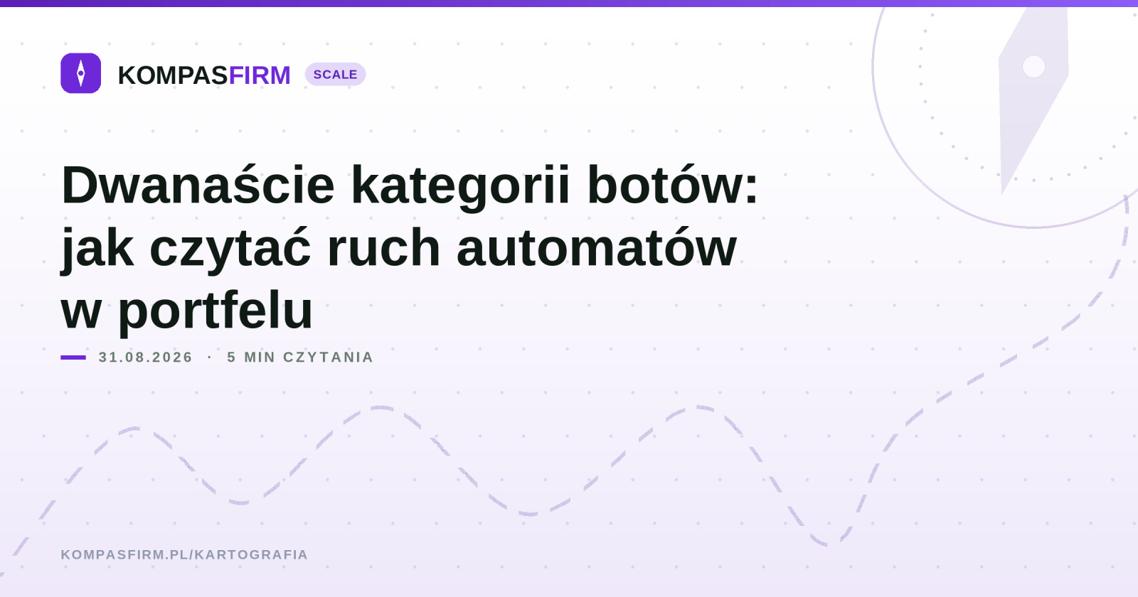 Dwanaście kategorii botów: jak czytać ruch automatów w portfelu