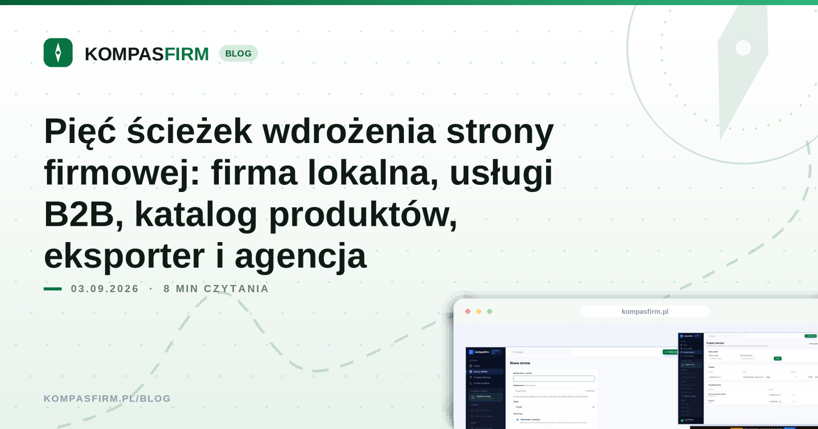 Pięć ścieżek wdrożenia strony firmowej: firma lokalna, usługi B2B, katalog produktów, eksporter i agencja
